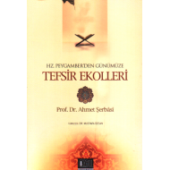 Hz.Peygamber'den Günümüze Tefsir Ekolleri 